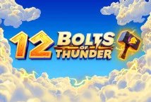 12 Bolts of Thunder